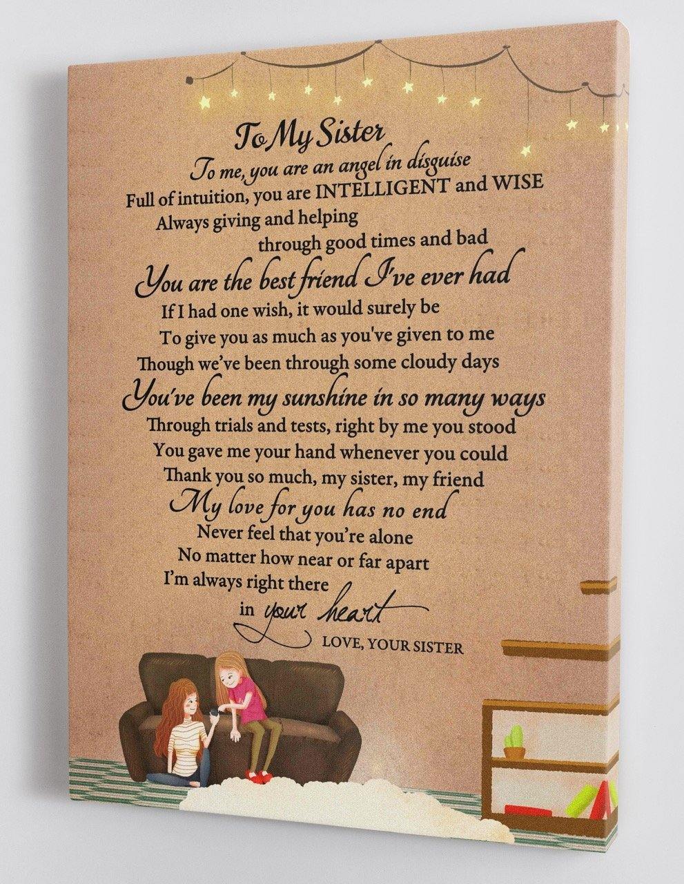 To My Sister - Love From Your Sister - Framed Canvas Gift SS001 - DivesArt LLC