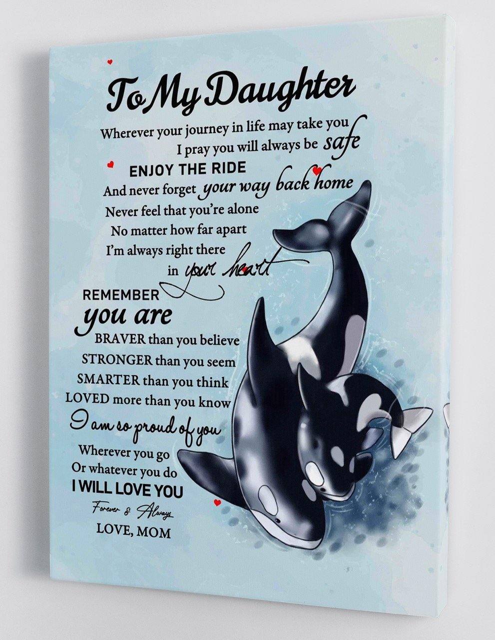 To My Daughter - From Mom - Framed Canvas Gift MD037 - DivesArt LLC
