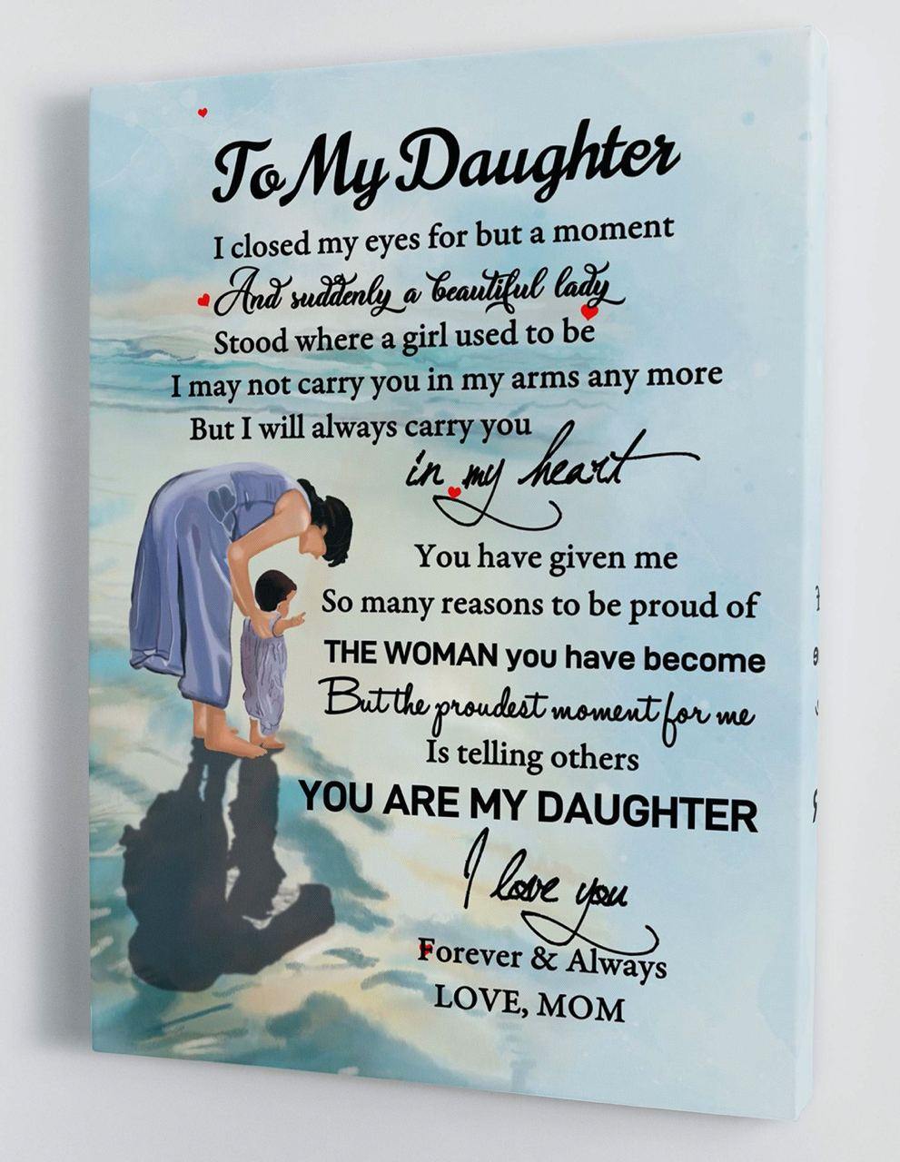 To My Daughter - From Mom - Framed Canvas Gift MD052 - DivesArt LLC